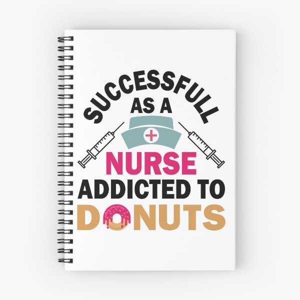 Item preview, Successful As A Nurse Addicted To Donuts designed and sold by AmethystMurad.