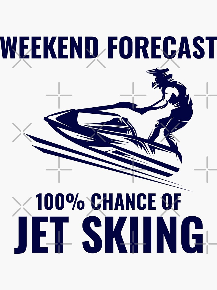 "Jet Ski Water Sports Boat Sea Summer Beach Funny Sayings" Sticker for