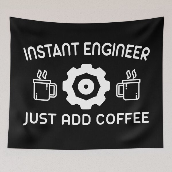 Item preview, Instant Engineer Just Add Coffee designed and sold by wingstar.
