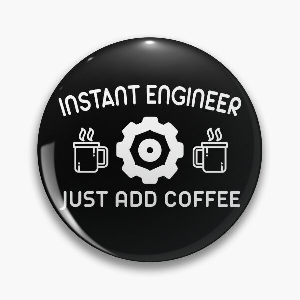 Item preview, Instant Engineer Just Add Coffee designed and sold by wingstar.