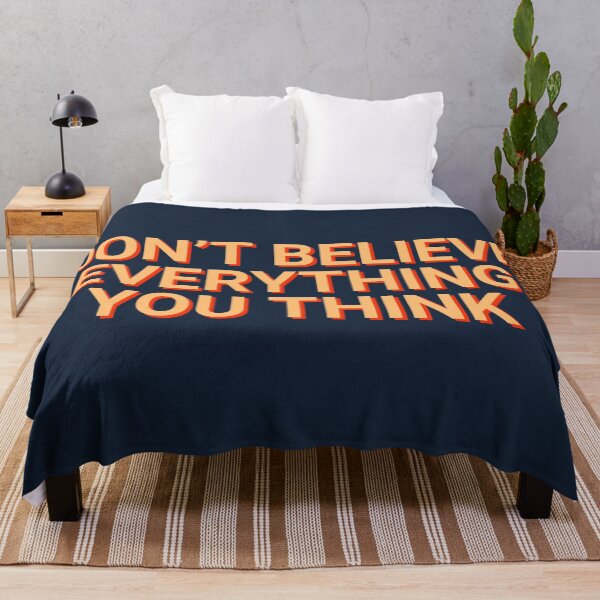 Item preview, Don't Believe Everything You Think Motivational designed and sold by Sour Soul.