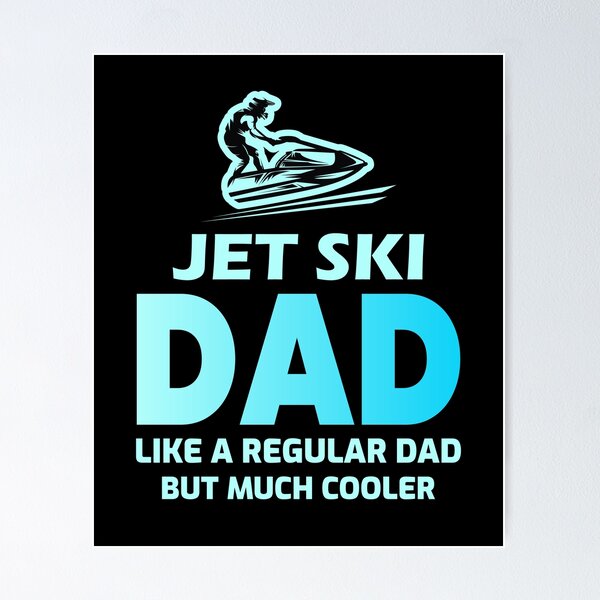 Item preview, Jet ski Water Sports Boat Sea Dad Fathers day Gift designed and sold by CuteDesigns1.