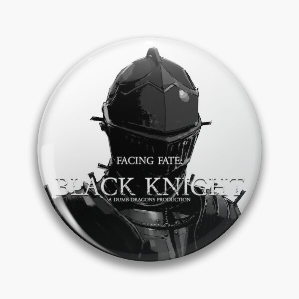 Item preview, Facing Fate: Black Knight designed and sold by DumbDragonCast.