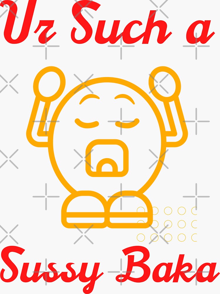 SUSSY BAKA | MEME | with smiley face Sticker for Sale by Clear-Fashions