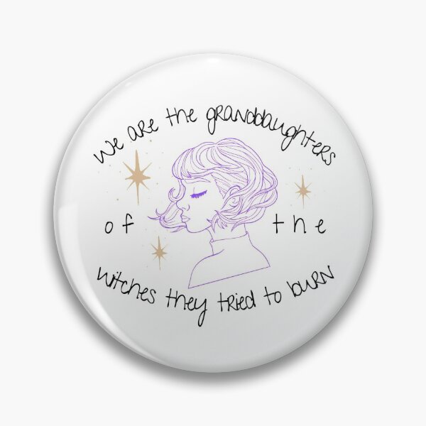 Item preview, We are the granddaughters of the witches they tried to burn. designed and sold by DMWArt.