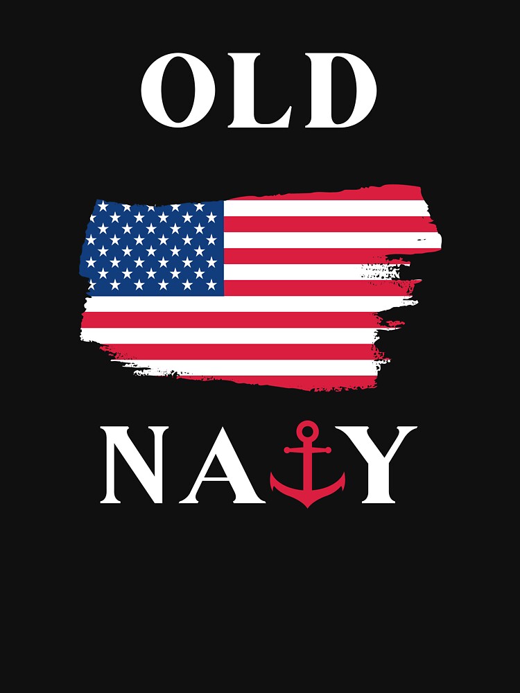 American Flag Old Navy, Proud Navy, Navy Flag, Veterans, Fourth Of July  Essential T-Shirt for Sale by daguilon