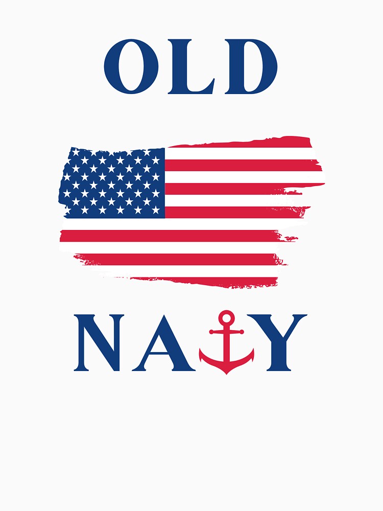 American Flag Old Navy, Navy Flag, Veterans, Fourth Of July Essential T- Shirt for Sale by daguilon