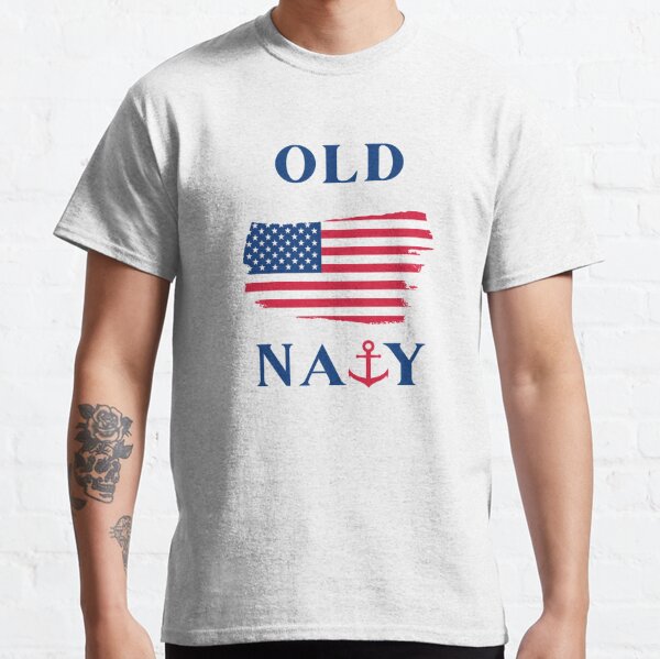 American Flag Old Navy T-Shirts for Sale | Redbubble