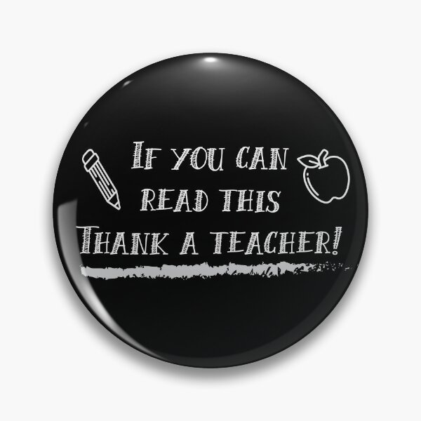 Item preview, If You Can Read This, Thank a Teacher designed and sold by WilsonCreekArts.