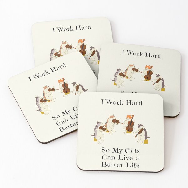 Item preview, I Work Hard So My Cats Can Live a Better Life | Funny Cats Quote Art designed and sold by kmcs.