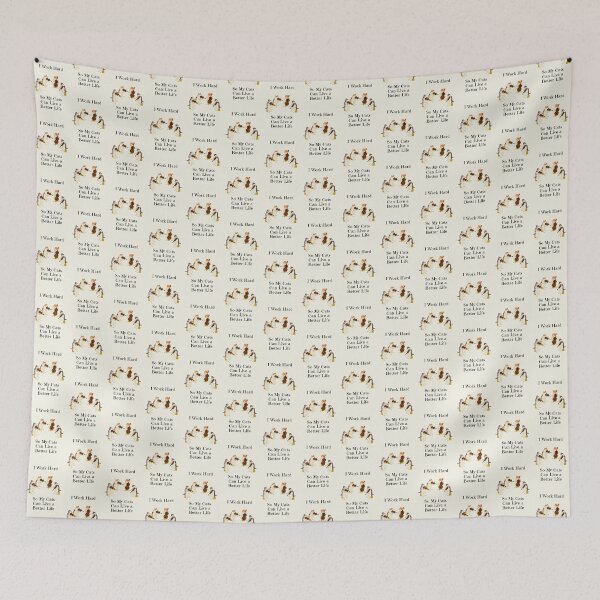 Item preview, I Work Hard So My Cats Can Live a Better Life | Funny Cats Quote Art designed and sold by kmcs.