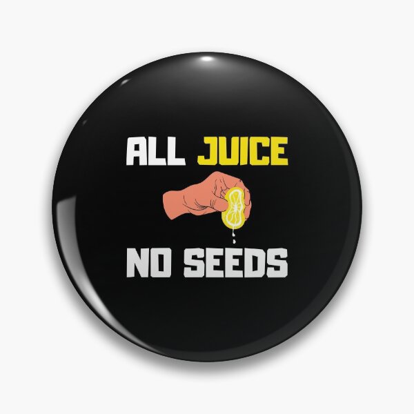 Item preview, All Juice No Seeds, 100 Juice No Seeds, Vasectomy designed and sold by daguilon.