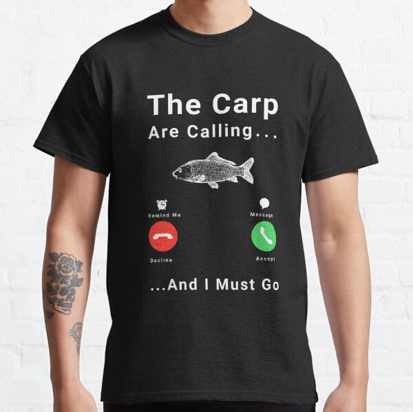 the carp are calling t shirt uk