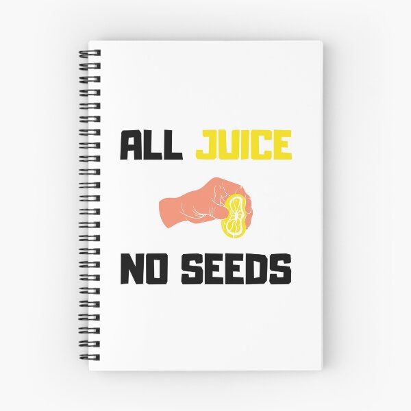 Item preview, All Juice No Seeds, 100 Percent Juice No Seeds, Post Vasectomy designed and sold by daguilon.