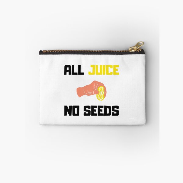 Item preview, All Juice No Seeds, 100 Percent Juice No Seeds, Post Vasectomy designed and sold by daguilon.