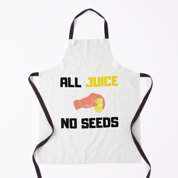 Item preview, All Juice No Seeds, 100 Percent Juice No Seeds, Post Vasectomy designed and sold by daguilon.