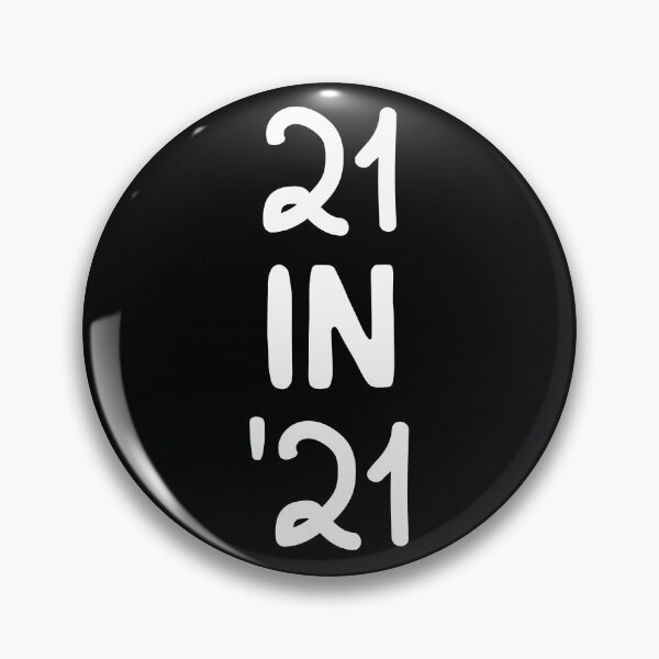 Item preview, 21 IN 21 | TURNING 21 IN 2021 | 21ST birthday | 21st birthday gift designed and sold by Violet Treasures.