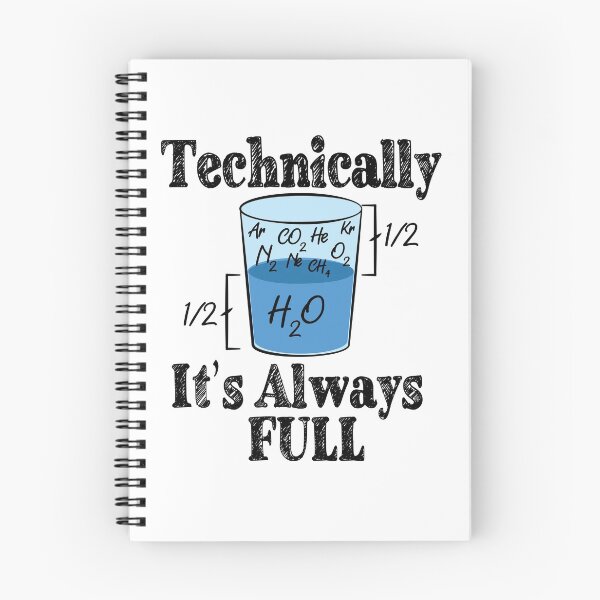 Item preview, Technically Its Always Full - Science Optimism designed and sold by TravelScientist.