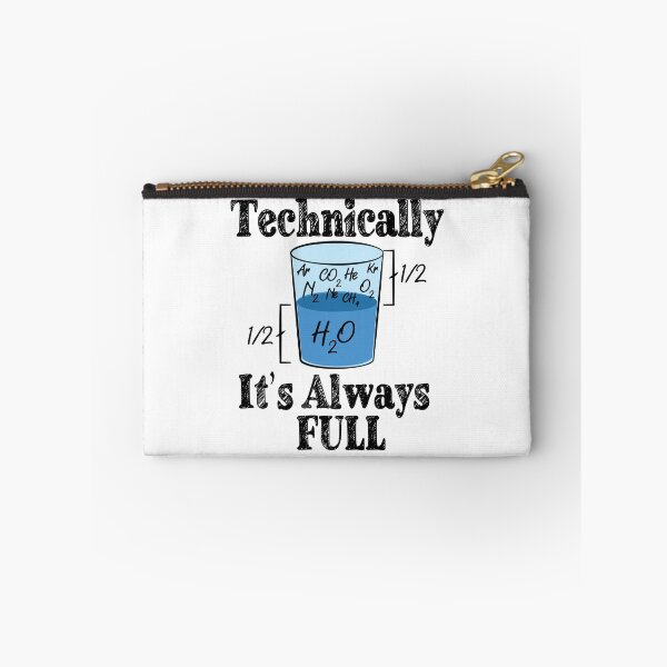 Item preview, Technically Its Always Full - Science Optimism designed and sold by TravelScientist.