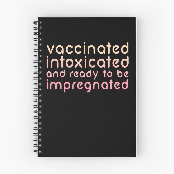 Item preview, Vaccinated intoxicated and ready to be impregnated designed and sold by PGPshop.