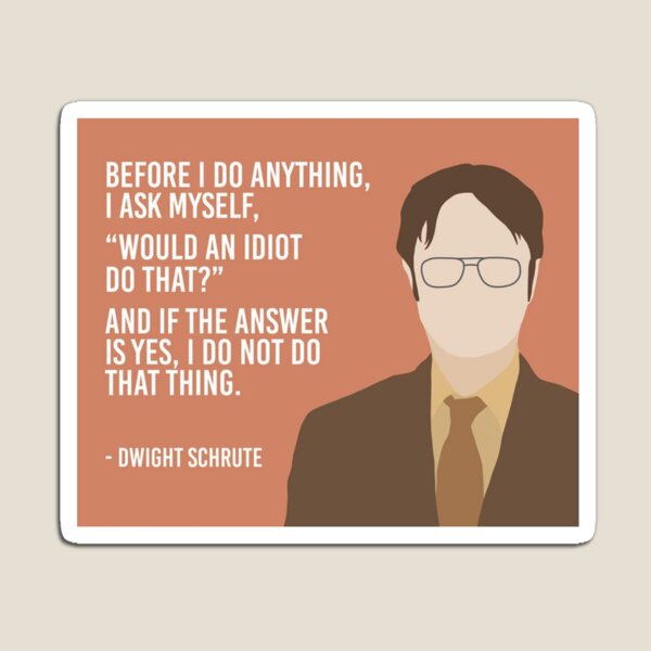 Item preview, Das Büro | Dwight Schrute | Wenn und Idiot es tun würde | Tu es nicht designed and sold by morethanatshirt.