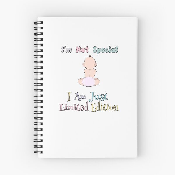 Item preview, I'm Not Special I Am Just Limited Edition designed and sold by GACreative63.