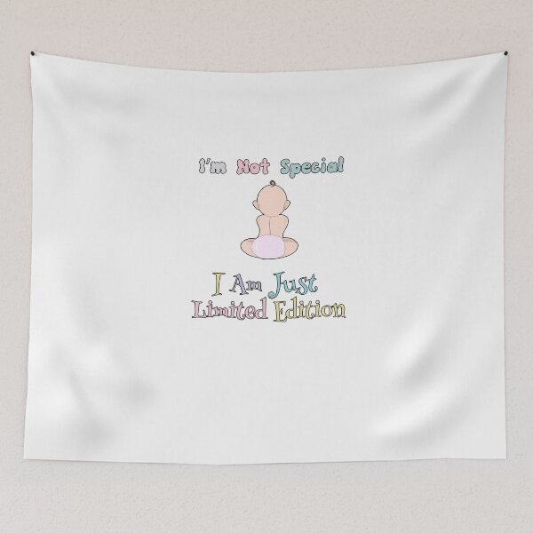 Item preview, I'm Not Special I Am Just Limited Edition designed and sold by GACreative63.