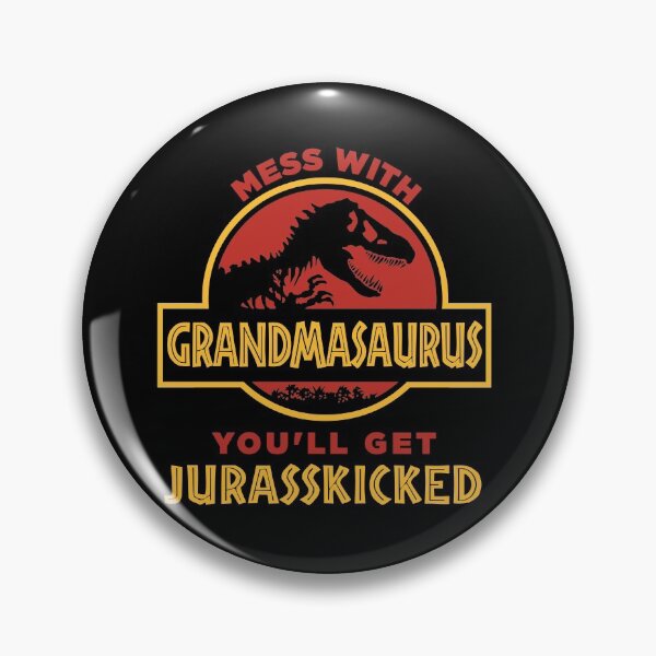 Item preview, Don't Mess With Grandmasaurus You'll Get Jurasskicked designed and sold by A7med-Design.