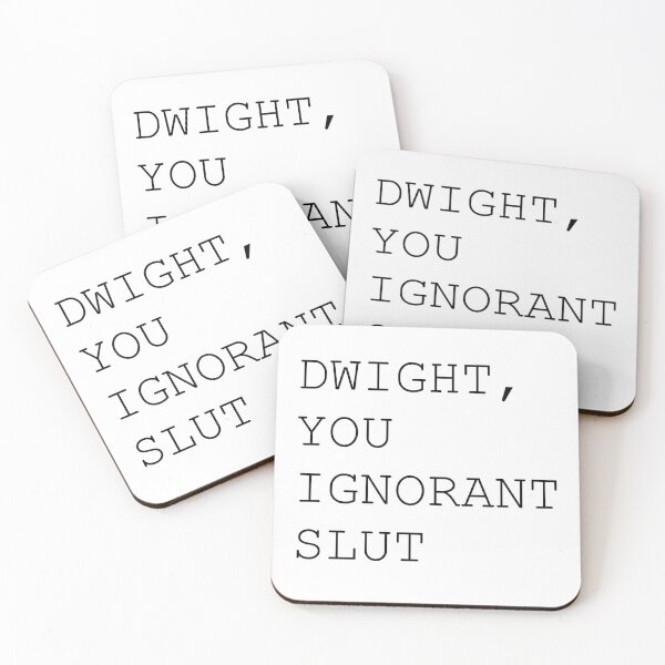 Item preview, Dwight, you ignorant slut || The Office designed and sold by DinoMars.