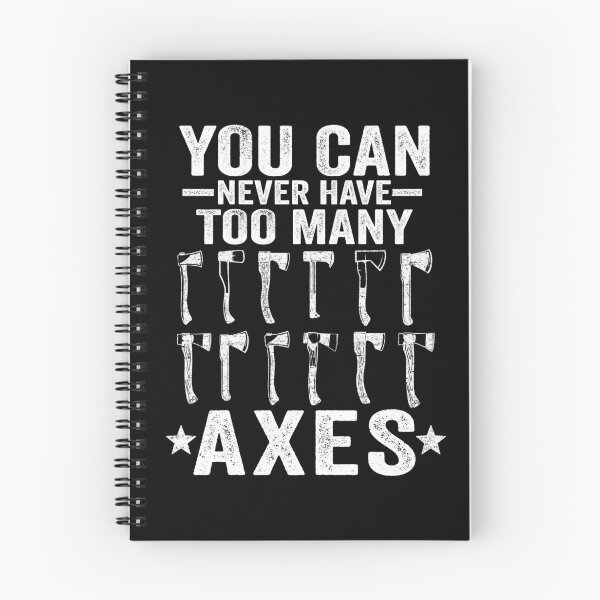 Item preview, Axe Throwing Gift You Can Never Have Too Many Axes designed and sold by Stronzi.