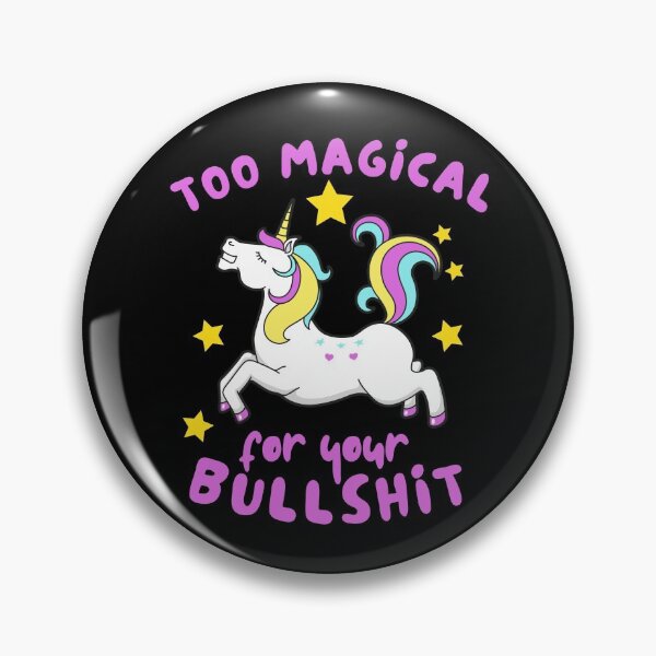 Item preview, Too Magical For Your BS! designed and sold by Melin-aRT.