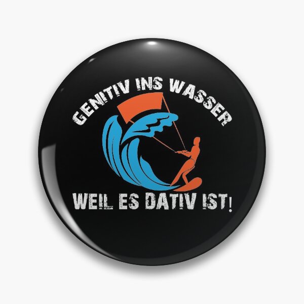 Item preview, GENITIV INS WASSER WEIL ES DATIV IST designed and sold by Spirit-Designs.