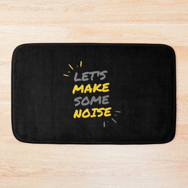 Item preview, Let s Make Some Noise designed and sold by AutomationDataCamp ⭐⭐⭐⭐⭐.