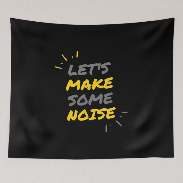 Item preview, Let s Make Some Noise designed and sold by AutomationDataCamp ⭐⭐⭐⭐⭐.