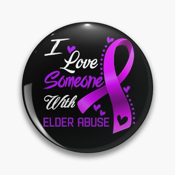 Item preview, I Love Someone With Elder Abuse designed and sold by hvoid41.