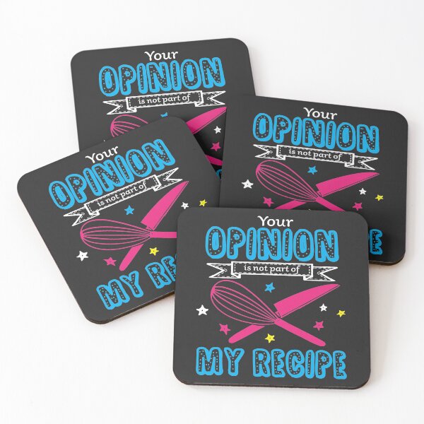 Item preview, Your opinion is not part of my recipe V2 - funny cooking quotes designed and sold by DebbisPalette.