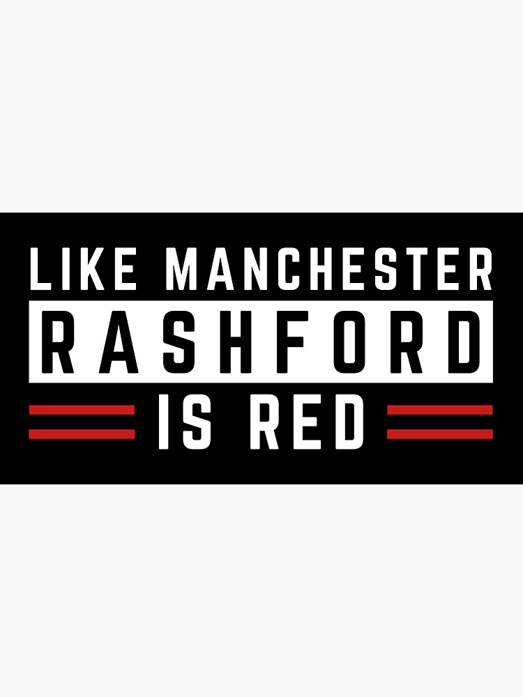 "Like Manchester Rashford Is Red" Sticker for Sale by N44Prints Redbubble