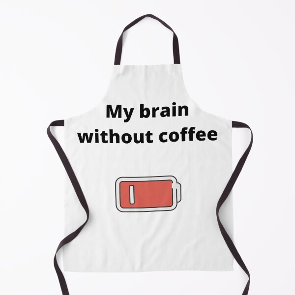 Item preview, Brain Without Coffee designed and sold by CrediShirts.