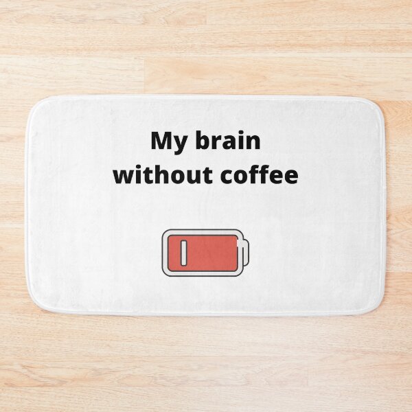 Item preview, Brain Without Coffee designed and sold by CrediShirts.