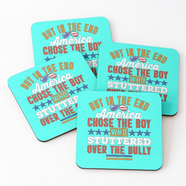Item preview,  In The End, America Chose the Boy who Stuttered Over Bully designed and sold by Imadovic.