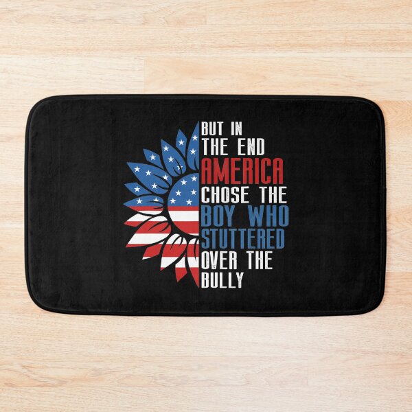 Item preview, In The End, America Chose the Boy who Stuttered Over Bully designed and sold by Imadovic.