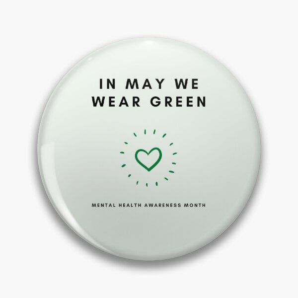 Item preview, In May We Wear Green Mental Health Awareness Month designed and sold by headtrackerart.