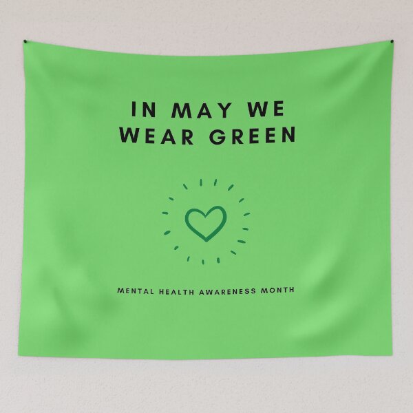 Item preview, In May We Wear Green Mental Health Awareness Month designed and sold by headtrackerart.