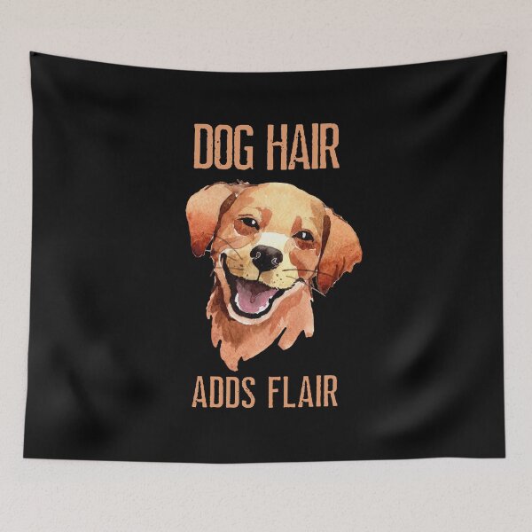 Item preview, Dog Hair Adds Flair, Dog Hair Dont Care, Dog Fur is just sparkle for outfits designed and sold by Orianah.