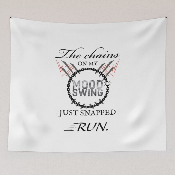 Item preview, The chains on my MOOD SWING just snapped, Run ! designed and sold by HindSwan.