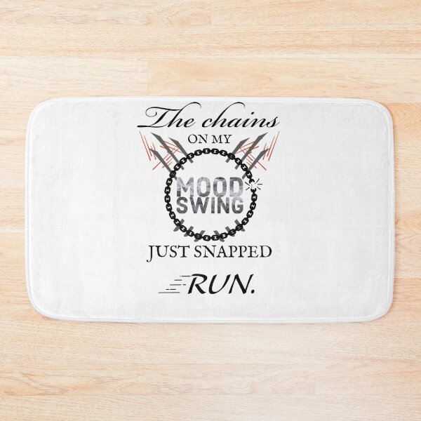Item preview, The chains on my MOOD SWING just snapped, Run ! designed and sold by HindSwan.