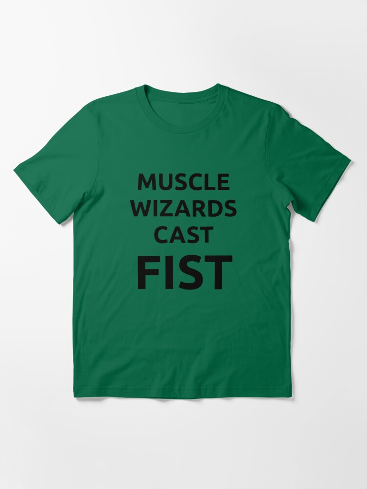 muscle wizard cast fist shirt