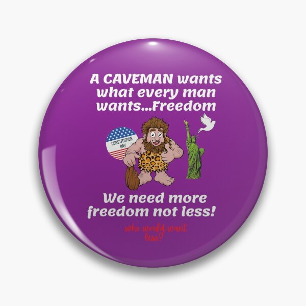 Item preview, Caveman wants freedom designed and sold by rocklegends99.
