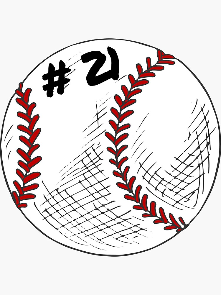 Baseball Number 21 #21 Baseball Shirt Jersey Favorite Player Biggest Fan - Baseball  Number 21 - Sticker