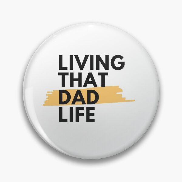 Item preview, Living That Dad Life designed and sold by PRNTDADZ.
